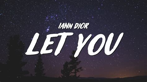 let you by iann dior Lyrics Meaning .